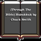 (Through The Bible) Habakkuk