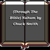 (Through The Bible) Nahum