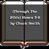 (Through The Bible) Hosea 5-9