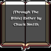 (Through The Bible) Esther