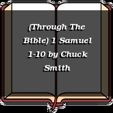 (Through The Bible) 1 Samuel 1-10