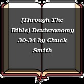 (Through The Bible) Deuteronomy 30-34