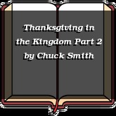 Thanksgiving in the Kingdom Part 2