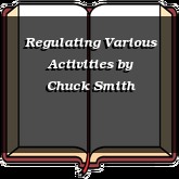 Regulating Various Activities
