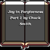 Joy in Forgiveness Part 1