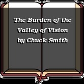 The Burden of the Valley of Vision