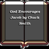 God Encourages Jacob