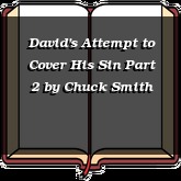 David's Attempt to Cover His Sin Part 2