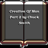Creation Of Man Part 2
