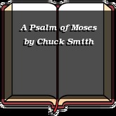 A Psalm of Moses