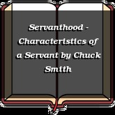 Servanthood - Characteristics of a Servant