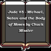 Jude #5 - Michael, Satan and the Body of Moses