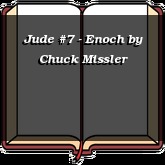 Jude #7 - Enoch