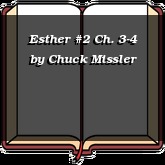 Esther #2 Ch. 3-4