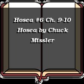 Hosea #6 Ch. 9-10 Hosea