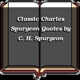 Classic Charles Spurgeon Quotes