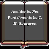 Accidents, Not Punishments