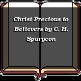 Christ Precious to Believers
