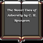 The Sweet Uses of Adversity