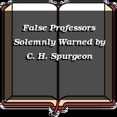 False Professors Solemnly Warned