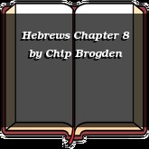 Hebrews Chapter 8