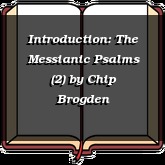 Introduction: The Messianic Psalms (2)