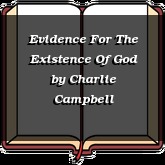 Evidence For The Existence Of God