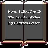 Rom. 1:16-32 -pt2- The Wrath of God