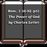 Rom. 1:16-32 -pt1- The Power of God