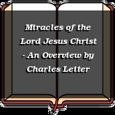 Miracles of the Lord Jesus Christ - An Overview