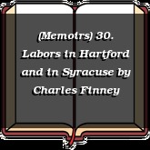 (Memoirs) 30. Labors in Hartford and in Syracuse