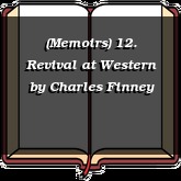 (Memoirs) 12. Revival at Western