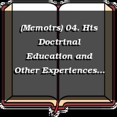 (Memoirs) 04. His Doctrinal Education and Other Experiences at Adams