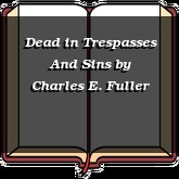 Dead in Trespasses And Sins