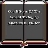 Conditions Of The World Today