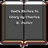 God's Riches In Glory