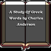 A Study Of Greek Words