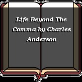 Life Beyond The Comma