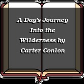 A Day's Journey Into the Wilderness