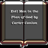 Evil Men in the Plan of God