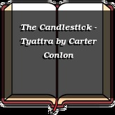 The Candlestick - Tyatira