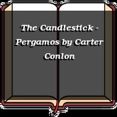 The Candlestick - Pergamos