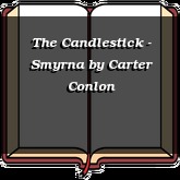 The Candlestick - Smyrna