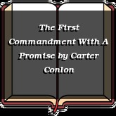 The First Commandment With A Promise
