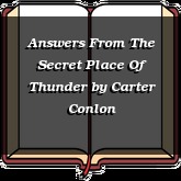 Answers From The Secret Place Of Thunder