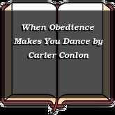When Obedience Makes You Dance