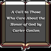 A Call to Those Who Care About the Honor of God