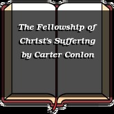 The Fellowship of Christ's Suffering