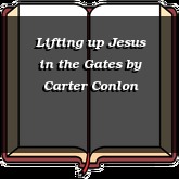 Lifting up Jesus in the Gates