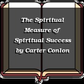 The Spiritual Measure of Spiritual Success